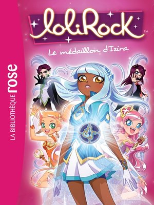 cover image of LoliRock 03--Le médaillon d'Izira
